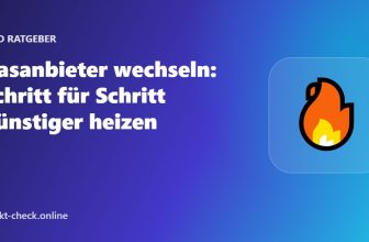 Gasanbieter wechseln: Schritt für Schritt günstiger heizen